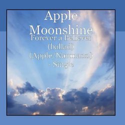 Forever a Believer (ballad) (Apple/Naumann) - Single