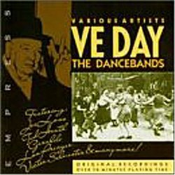 VE Day: The Dance Bands
