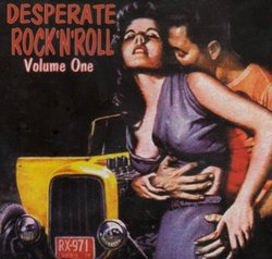 Desperate Rock N Roll - Vol.1