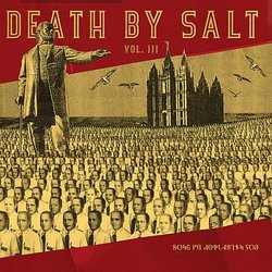 Death By Salt 3: Songs of Everlasting Joy