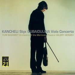 Kancheli: Styx, Gubaidulina: Viola Concerto