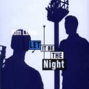 Let It Be the Night