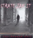 Strate Jak It: The Padded Cell