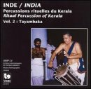 India: Percussion Rituals of Kerala, Vol. 2