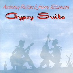 Anthony Phillips & Harry Williamson: Gypsy Suite