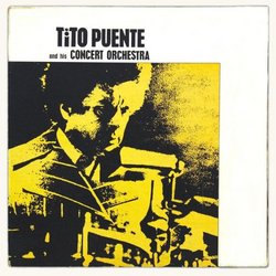 Tito Puento & His Concert Orchestra
