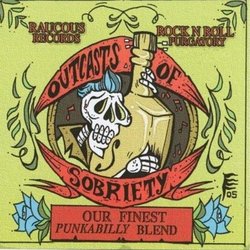 Outcasts of Sobriety: Our Finest Punkabilly