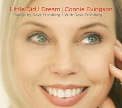 Little Did I Dream - Songs By Dave Frishberg