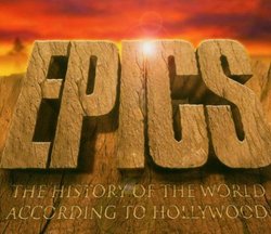 Epics: The History of the World According to Hollywood