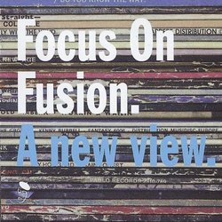 Focus on Fusion: A New View