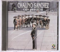 Chalino Sanchez "Con Mariachi"