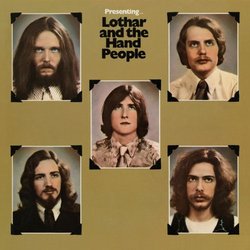 Presenting Lothar & The Hand People