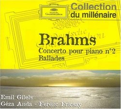 Brahms: Concerto pour piano no. 2; Ballades