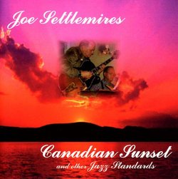 Canadian Sunset and other Jazz Standards