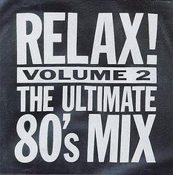 Relax: Ultimate 80's Mix 2