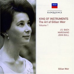 King of Instruments: The Art of Gillian Weir, Vol. 1 [Australia]