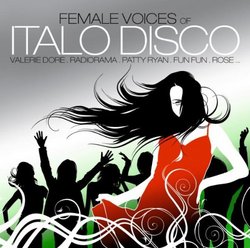 Female Voices of Italo Disco