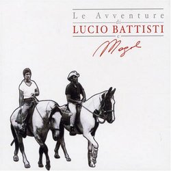 Avventure Di Lucio Battisti E Mogol