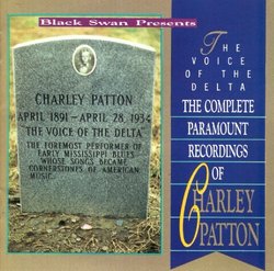 The Voice of the Delta: The Complete Paramount Recordings by Charley Patton (1995-04-16)