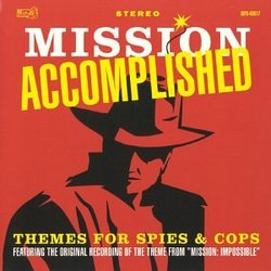 Mission Accomplished: Themes for Spies & Cops