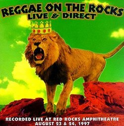 Reggae on the Rocks: Live & Direct