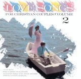 Love Songs For Christian Couples - Volume 2