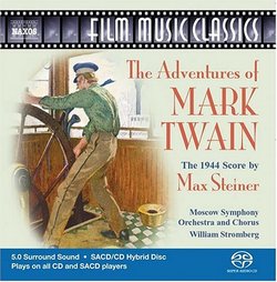 The Adventures of Mark Twain: The 1944 Score by Max Steiner [Hybrid SACD]