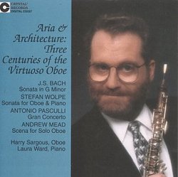 Aria & Architecture: Three Centuries of the Virtuoso Oboe