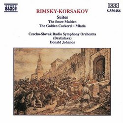 Rimsky-Korsakov: The Snow Maiden, The Golden Cockerel, Mlada