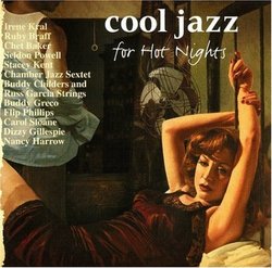 Cool Jazz For Hot Nights