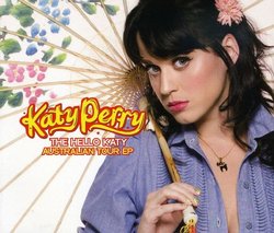 The Hello Katy - Australian Tour EP (features mixes/non-album tracks)