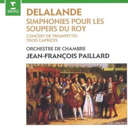 Delalande:  Concert de Trompettes / Trois Caprices