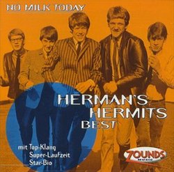 No Milk Today: Best of Herman's Hermits