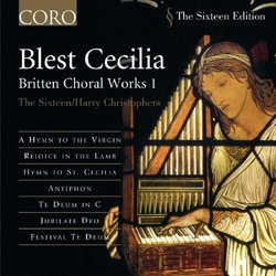 Blest Cecilia: Britten Choral Works I