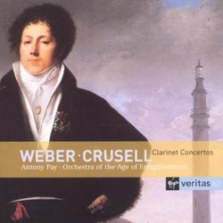 Carl Maria von Weber, Bernhard Henrik Crusell: Clarinet Concertos