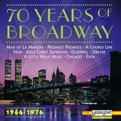 70 Years Of Broadway 1966-1976