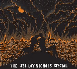 Jeb Loy Nichols Special