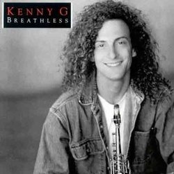 Breathless by Kenny G (1992-05-03)