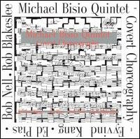 Michael Bisio - Covert Choreography