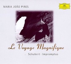 Maria Joao Pires - Le Voyage Magnifique ~ Schubert Impromtus