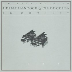 Evening With Herbie Hancock & Chick Corea