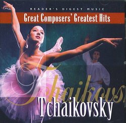 Great Composers' Greatest Hits: Tchaikovsky