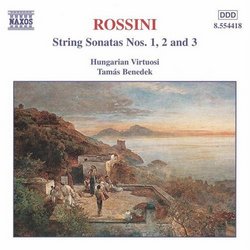 Rossini: String Sonatas Vol. 1, String Sonatas Nos. 1 - 3