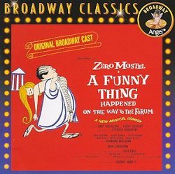 A Funny Thing Happened On The Way To The Forum (1962 Original Broadway Cast)