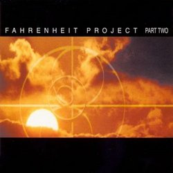 Fahrenheit Project: Part Two