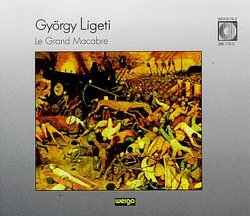 Ligeti: Le Grand Macabre