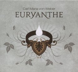 Carl Maria von Weber: Euryanthe