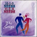 His Needs, Her Needs...The Songs