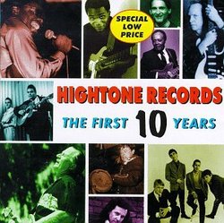 Hightone Records First 10 Years