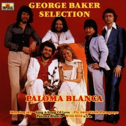 George Baker Selection - Paloma Blanca